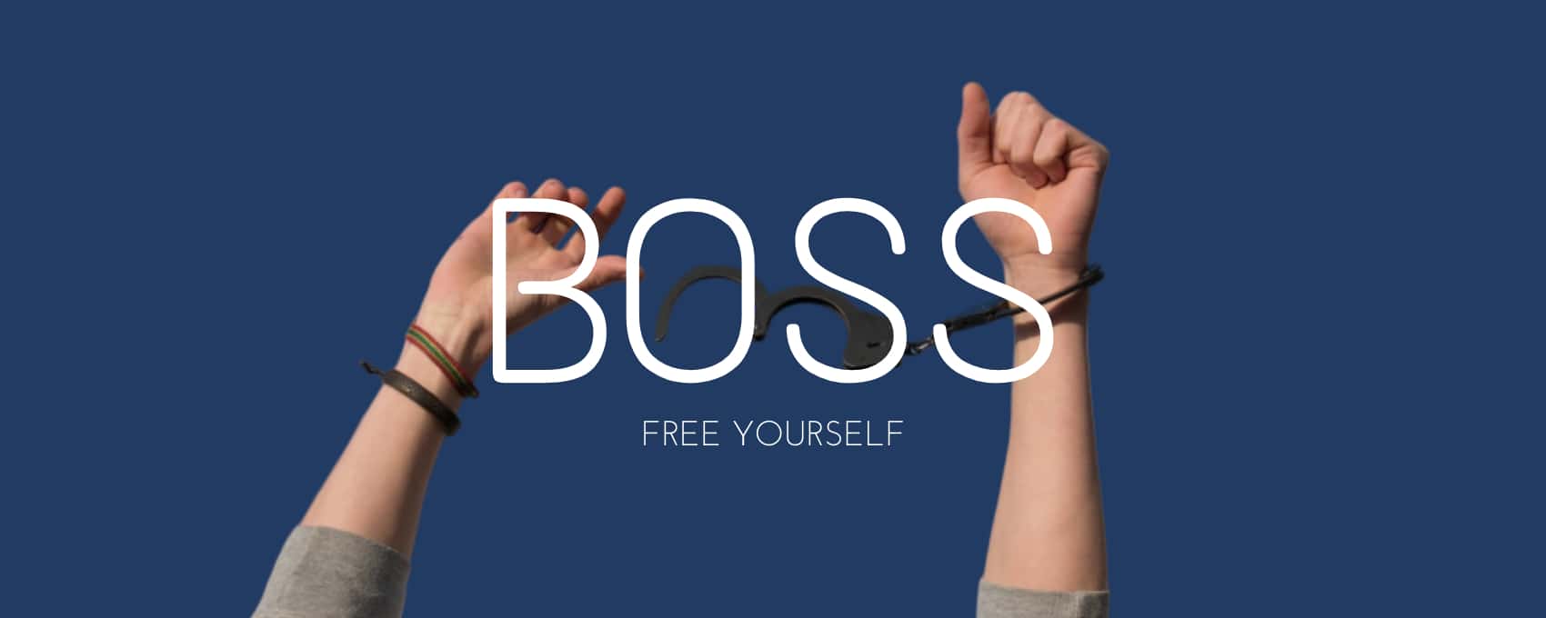 How To Be Your Own Boss: Tips and Tricks To Free Yourselves